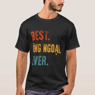 Best Ong Ngoai je Vietnamese Opa Vater s Da T-Shirt