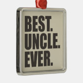 Best. Onkel. Immer. Ornament Aus Metall (Rechts)