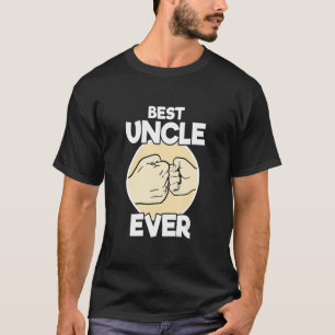 Best Onkel je Faust Bump Uncle T-Shirt