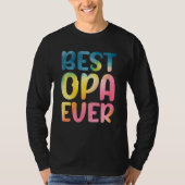Best Opa Ever Father's Day Opa T-Shirt (Vorderseite)