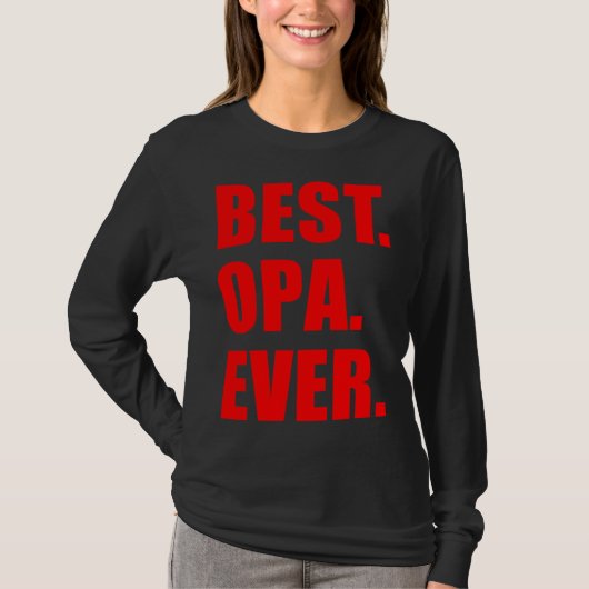 Best Opa Ever German Grandfather T-Shirt (Vorderseite)