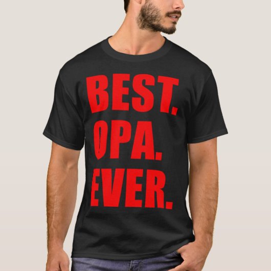 Best Opa Ever German Grandfather T-Shirt (Vorderseite)