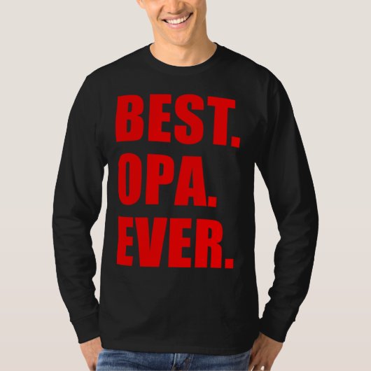 Best Opa Ever German Grandfather T-Shirt (Vorderseite)