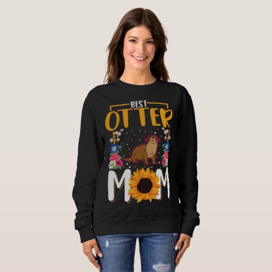 Best Otter Mom Ever  1 Sweatshirt (Vorne ganz)