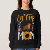 Best Otter Mom Ever  1 Sweatshirt (Vorderseite)