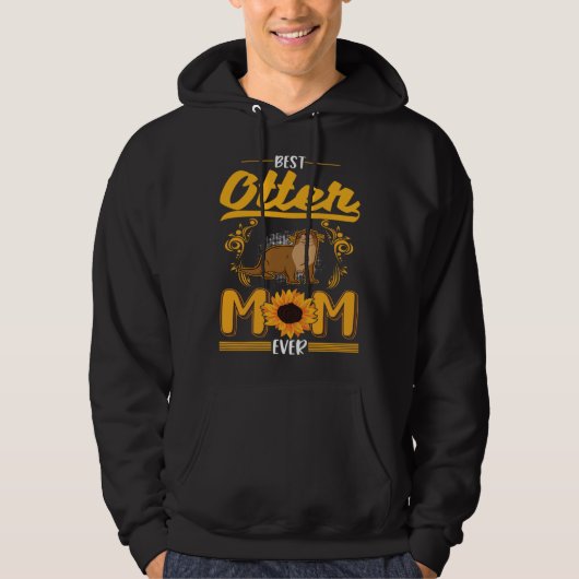 Best Otter Mom Ever Hoodie (Vorderseite)