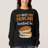 Best Pancake Assistant Ever Flapjack Pancake Maker Sweatshirt (Vorderseite)