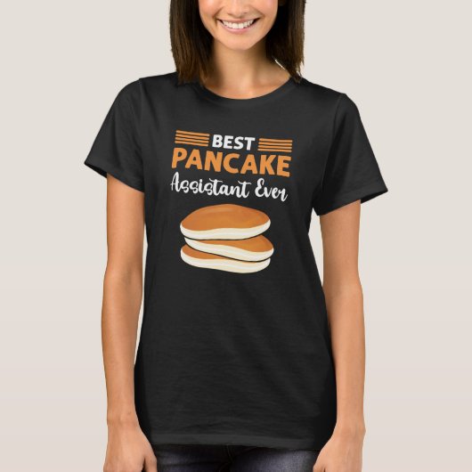 Best Pancake Assistant Ever Flapjack Pancake Maker T-Shirt (Vorderseite)