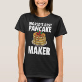 Best Pancake Maker  Maker Syrup Breakfast T-Shirt (Vorderseite)