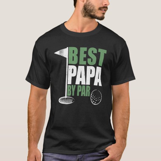 Best Papa By Par Father's Day Golf Dad Grandpa T-Shirt (Vorderseite)