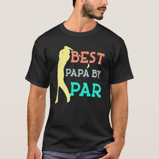Best Papa By Par Father's Day Golf  Grandpa Cute T-Shirt (Vorderseite)