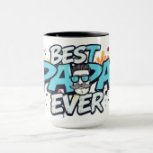 Best Papa Ever – Fathers Day Mugs Tasse (Zentrum)