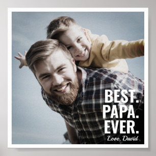 Best. Papa. Ever. Father's Day Photo Poster