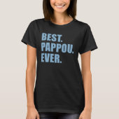 Best Pappou Ever Greek Grandfather T-Shirt (Vorderseite)