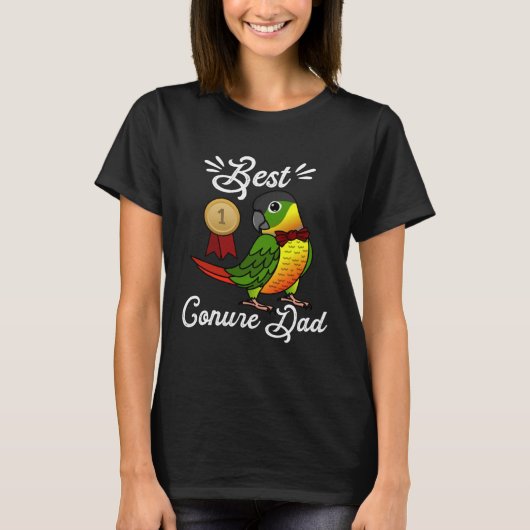 Best Parrot Dad I Yellow sided Green Cheek Conure T-Shirt (Vorderseite)