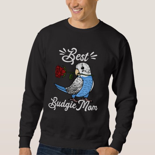 Best Parrot Mom I Blue Budgie Budgerigar Sweatshirt (Vorderseite)