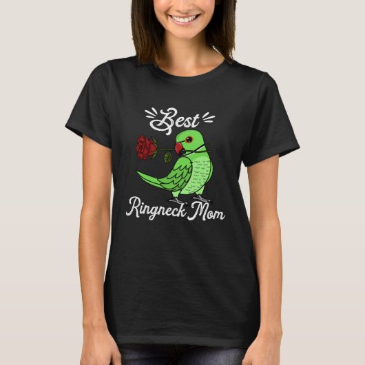 Best Parrot Mom I Green Indian Ringneck T-Shirt (Vorderseite)