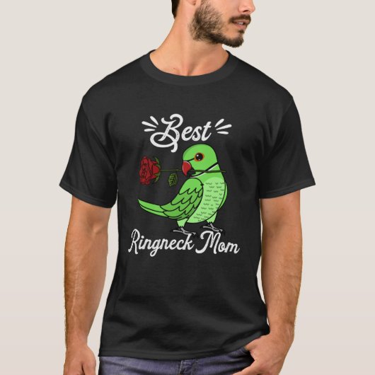 Best Parrot Mom I Green Indian Ringneck T-Shirt (Vorderseite)