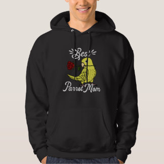 Best Parrot Mom I Yellow Parrotlet Hoodie