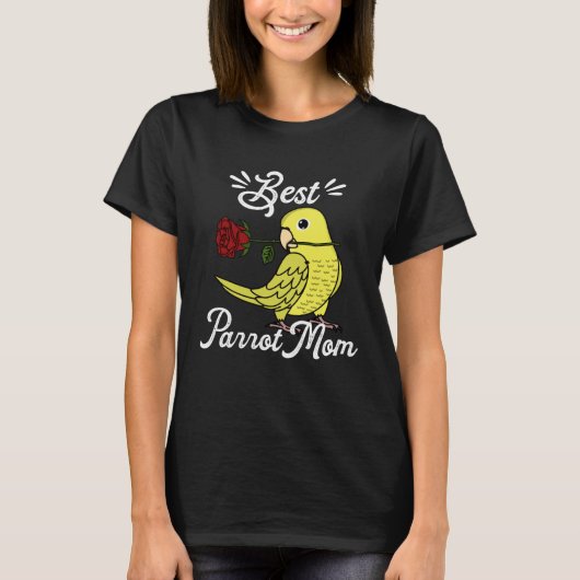 Best Parrot Mom I Yellow Parrotlet T-Shirt (Vorderseite)