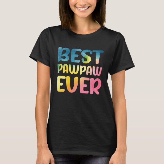 Best Pawpaw Ever  Father's Day Pawpaw T-Shirt (Vorderseite)