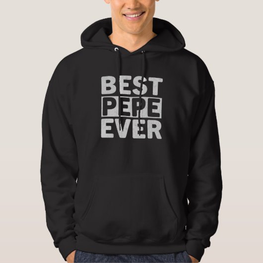 Best Pepe Ever Fathers Day Pepe Hoodie (Vorderseite)