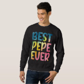 Best Pepe Ever  Father's Day Pepe Sweatshirt (Vorne ganz)