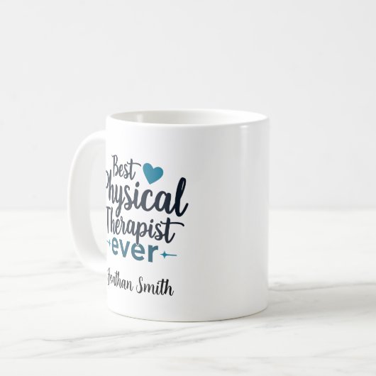 Best Physical Therapist Ever Typography Gift Kaffeetasse (Vorderseite Links)