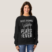 Best Piano Player Pianist Player Piano Sweatshirt (Vorne ganz)