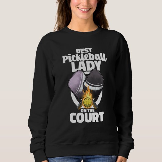 Best Pickleball Lady Paddle Pickleballer Lucky Pic Sweatshirt (Vorderseite)