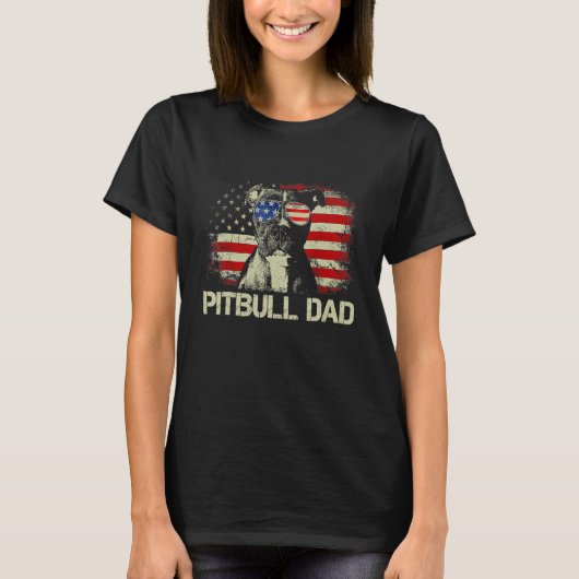 Best Pitbull Dad Ever  American Flag 4th Of July T-Shirt (Vorderseite)