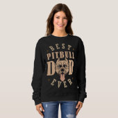 Best Pitbull Dad Ever Designs Pitbull Dad Sweatshirt (Vorne ganz)