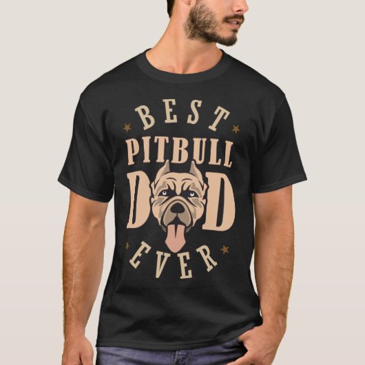 Best Pitbull Dad Ever Designs  Pitbull Dad T-Shirt (Vorderseite)