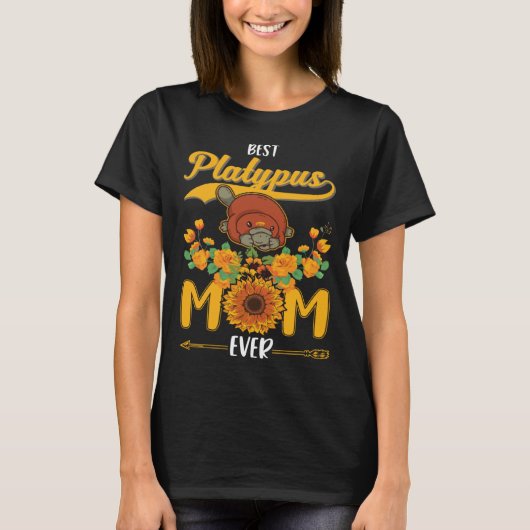 Best Platypus Mom Ever T-Shirt (Vorderseite)