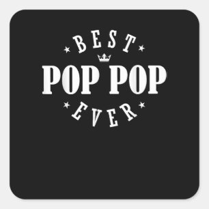Best Pop Pop Ever Design - Pop Pop Quadratischer Aufkleber