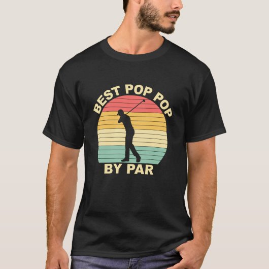 Best Pop Pop Par - Golfspielen T-Shirt (Vorderseite)