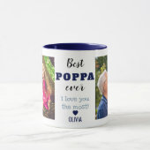 Best Poppa Ever Love You Most 2 Photo Navy Blue Tasse (Zentrum)