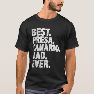 Best Presa Canario Vater Ever Funny Dog Eigentümer T-Shirt