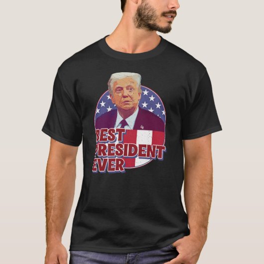 BEST PRESIDENT EVER T-Shirt (Vorderseite)