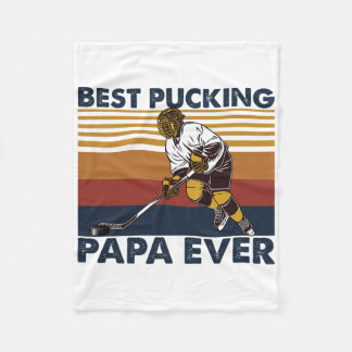 Best Pucking Papa Ever Funny Hockey Dad Saying  Fleecedecke