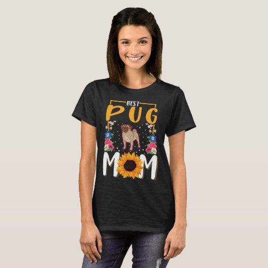 Best Pug Mom Ever T-Shirt (Vorne ganz)