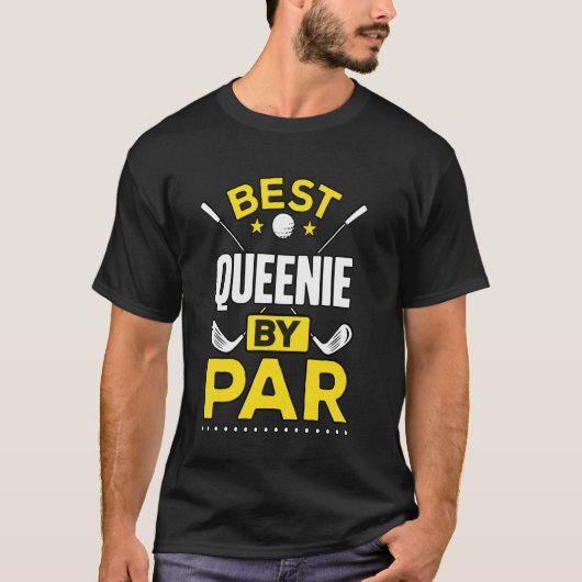 Best Queenie By Par Golf Queenie T-Shirt (Vorderseite)