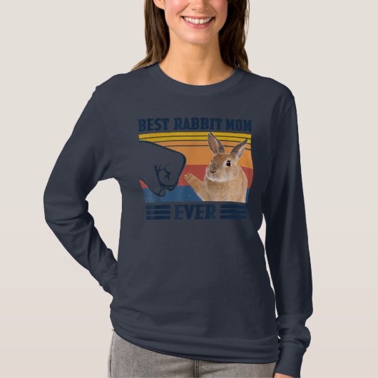 Best Rabbit Mom Ever Mother's Day gift T-Shirt (Vorderseite)