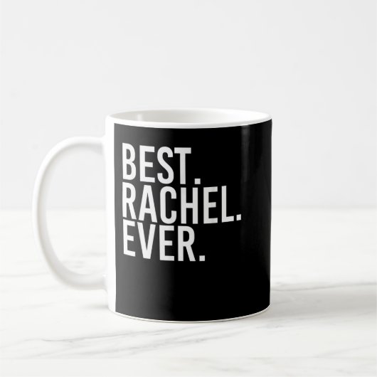 BEST. RACHEL. JE. Gift Name Funny Personalisiert W Kaffeetasse (Links)