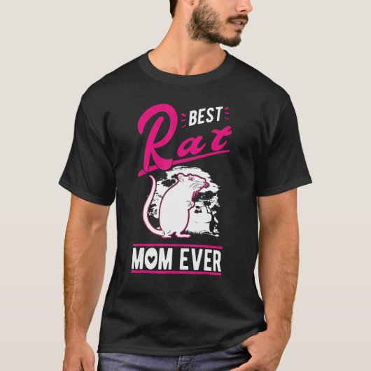 Best Rat Mom Ever T-Shirt (Vorderseite)