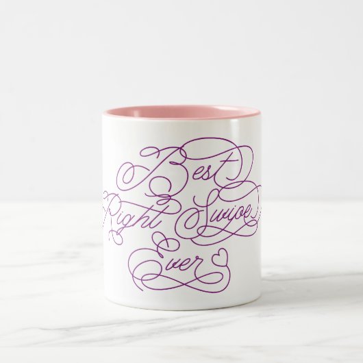 Best Right Swipe Ever Funny Girlfriend Liebe Zitat Zweifarbige Tasse (Mittel)