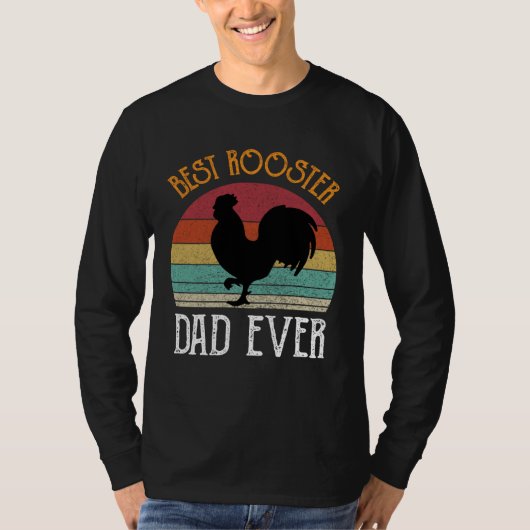 Best Rooster Daddy Ever chickens Hen farmer T-Shirt (Vorderseite)