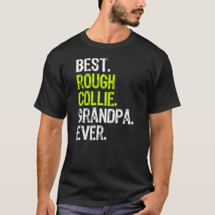 Best Rough Collie Grandpa Ever Dog Lover  T-Shirt