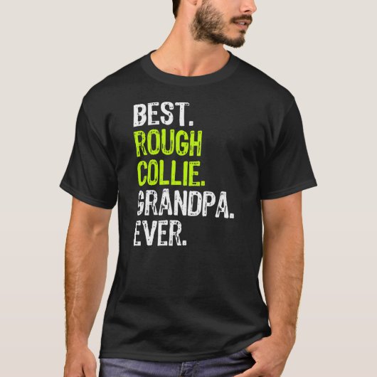Best Rough Collie Grandpa Ever Dog Lover  T-Shirt (Vorderseite)
