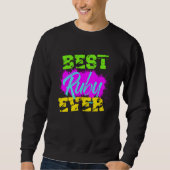 Best Ruby Ever Sweatshirt (Vorderseite)